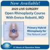 QMP 2025 Live Surgery Open Rhinoplasty Course With Enrico Robotti, MD Primary Hybrid Rhinoplasty for “the Natural Look