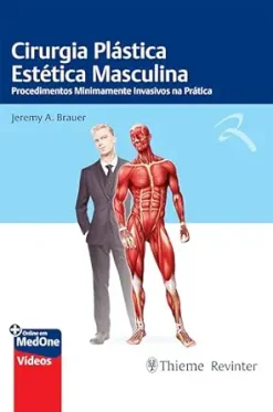 Cirurgia Plástica Estética Masculina: Procedimentos Minimamente Invasivos na Prática (Portuguese Edition) (EPUB and pdf)