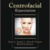 Centrofacial Rejuvenation (pdf and videos)