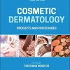Cosmetic Dermatology: Products and Procedures, 3rd Edition (EPUB and pdf)