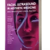 FACIAL ULTRASOUND IN AESTHETIC MEDICINE 2024 (PDF + Video)