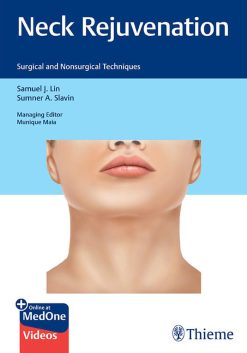 Neck Rejuvenation: Surgical And Nonsurgical Techniques ( videos )