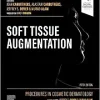 Procedures In Cosmetic Dermatology: Soft Tissue Augmentation, 5th Edition (Videos Only, Well Organized)