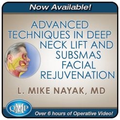 QMP Advanced Techniques in Deep Neck Lift & SubSMAS Facial Rejuvenation 2022