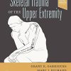 Skeletal Trauma Of The Upper Extremity (Original PDF From Publisher)