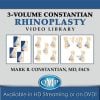 Constantian Rhinoplasty Video Library Volumes 1 2 3