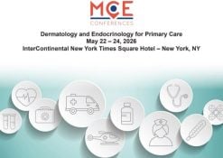MCE Conferences Dermatology and Endocrinology for Primary Care May