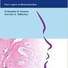 Mohs Micrographic Surgery From Layers To Reconstruction Original PDF From PublisherVideos