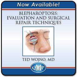 QMP Blepharoptosis Evaluation and Surgical Repair Techniques 2022
