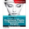 Video Atlas of Oculofacial Plastic and Reconstructive Surgery, 2nd edition (Videos Only)